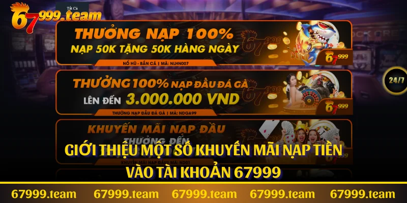 Giới thiệu một số khuyến mãi nạp tiền vào tài khoản 67999