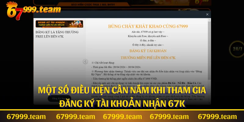 Một số điều kiện cần nắm khi tham gia đăng ký tài khoản nhận 67K
